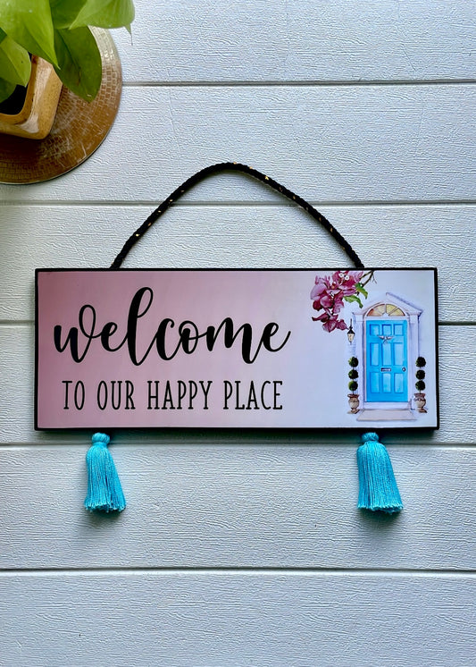 Welcome to Our Happy Place Pink Hanging - Decor By The Way