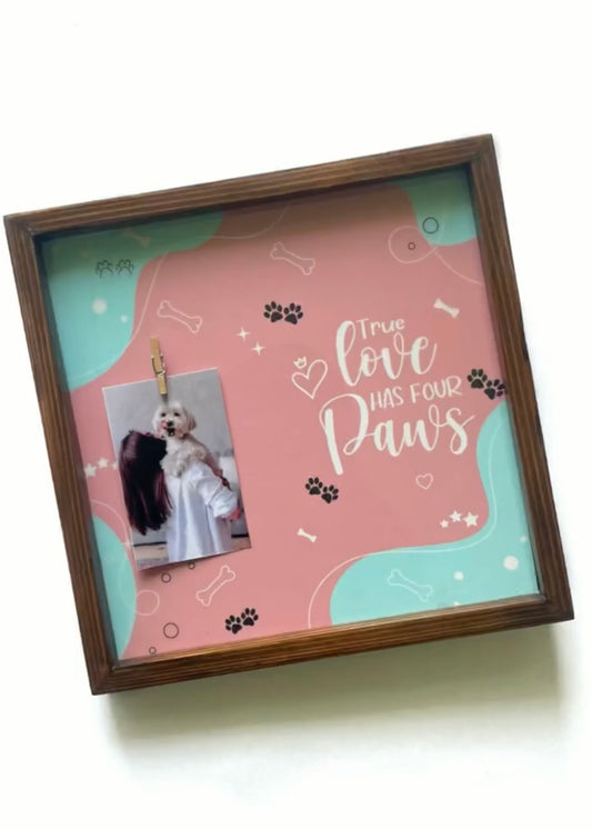 True Love Has Four Paws Photo Holder - Decor By The Way